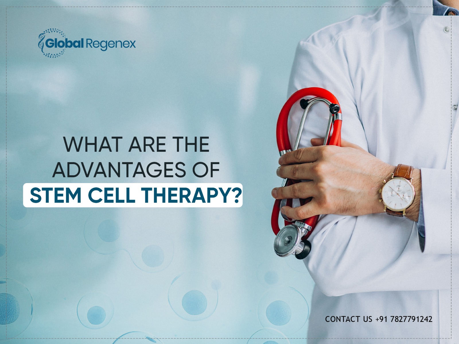 What Are the Advantages of Stem Cell Therapy?